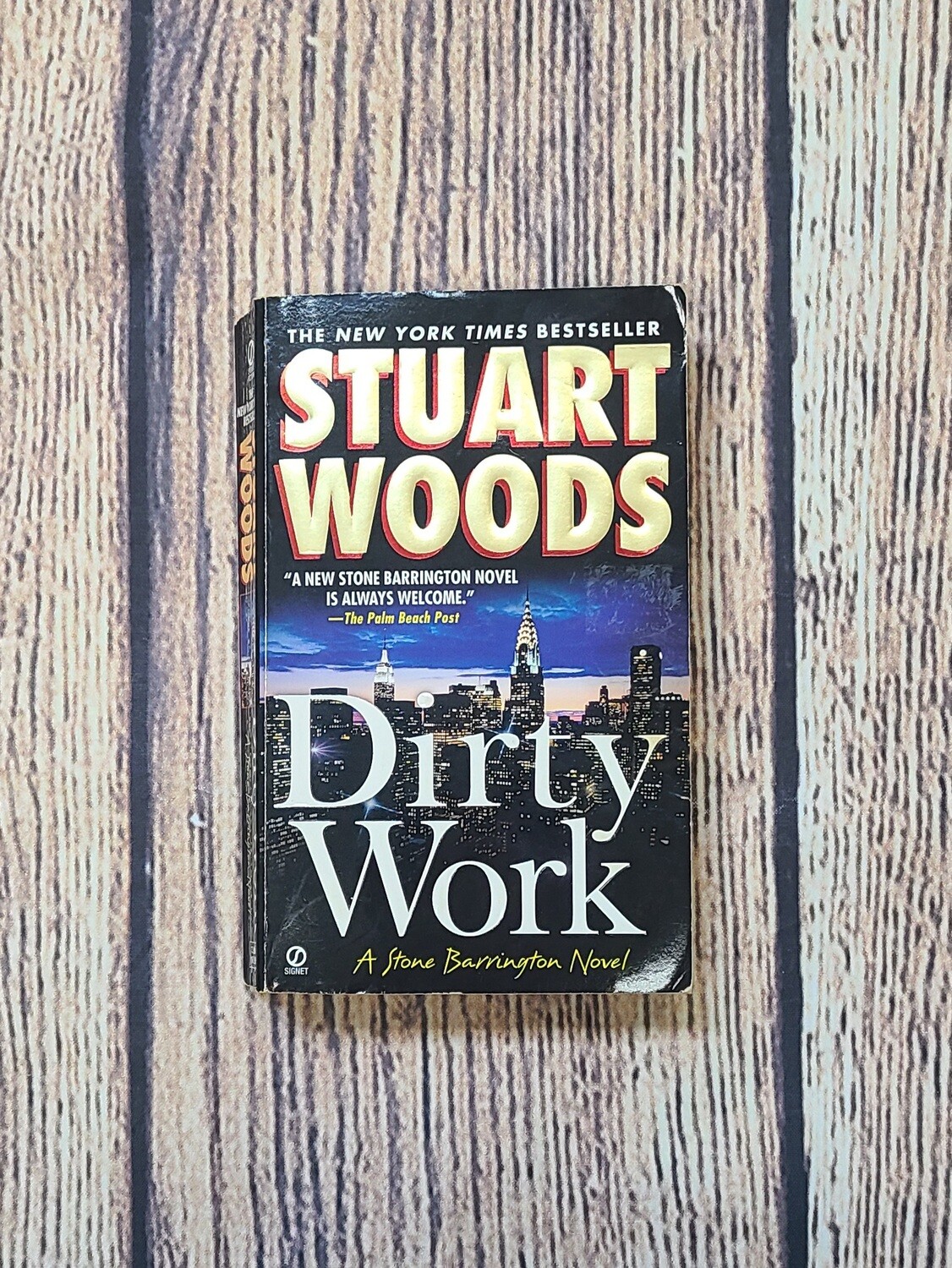 Dirty Work by Stuart Woods - Paperback