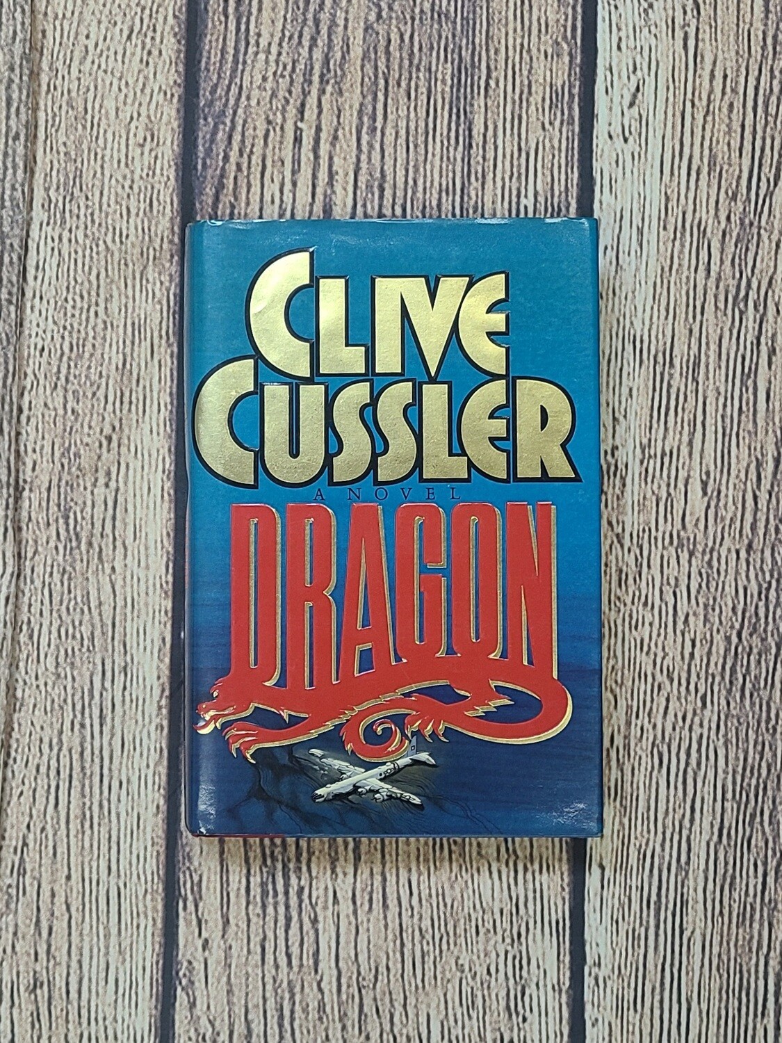 Dragon by Clive Cussler - Hardback