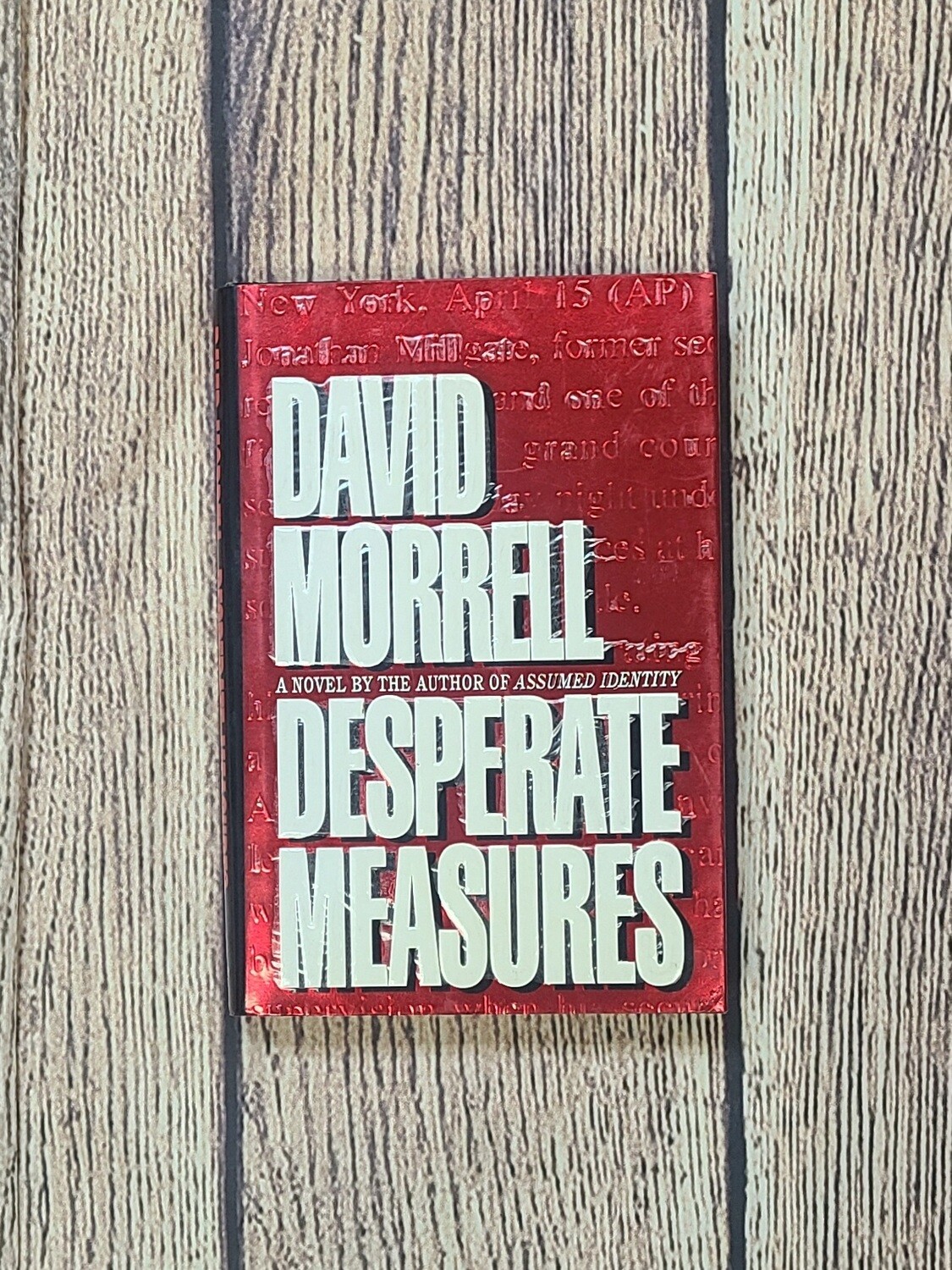 Desperate Measures by David Morrell