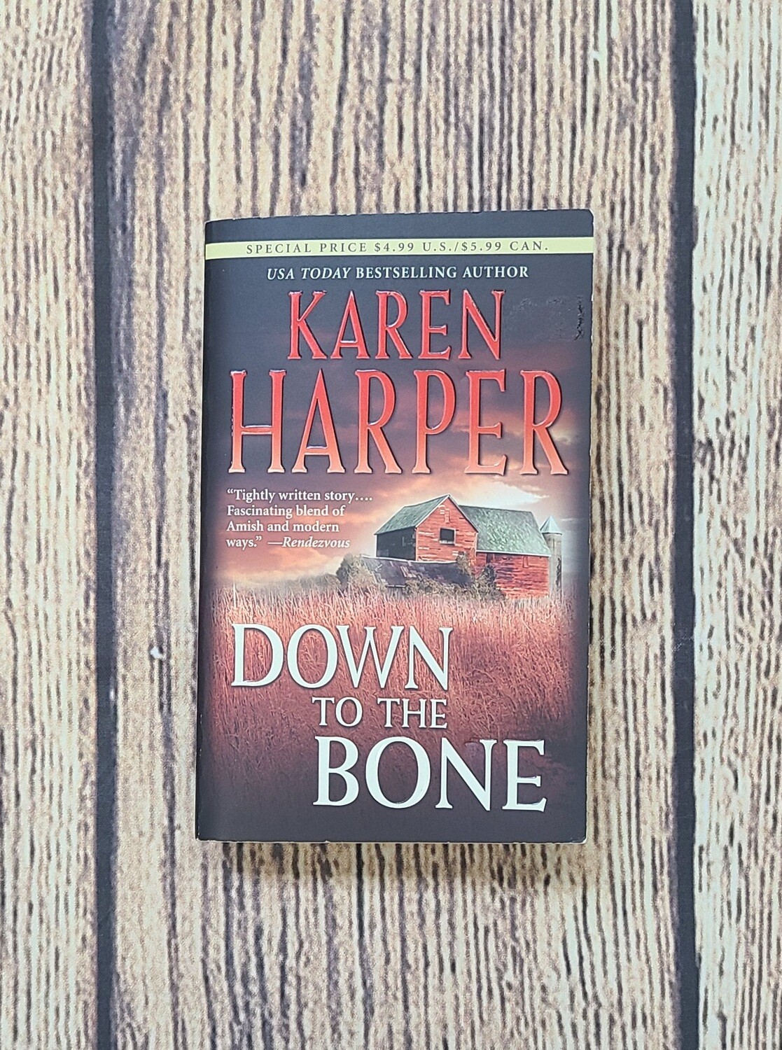 Down to the Bone by Karen Harper