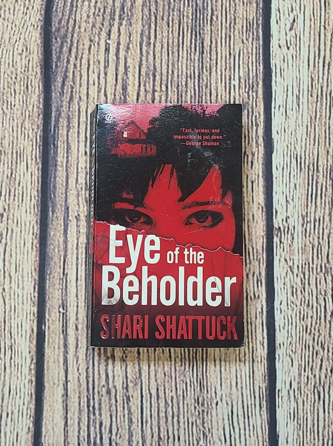 Eye of the Beholder by Shari Shattuck