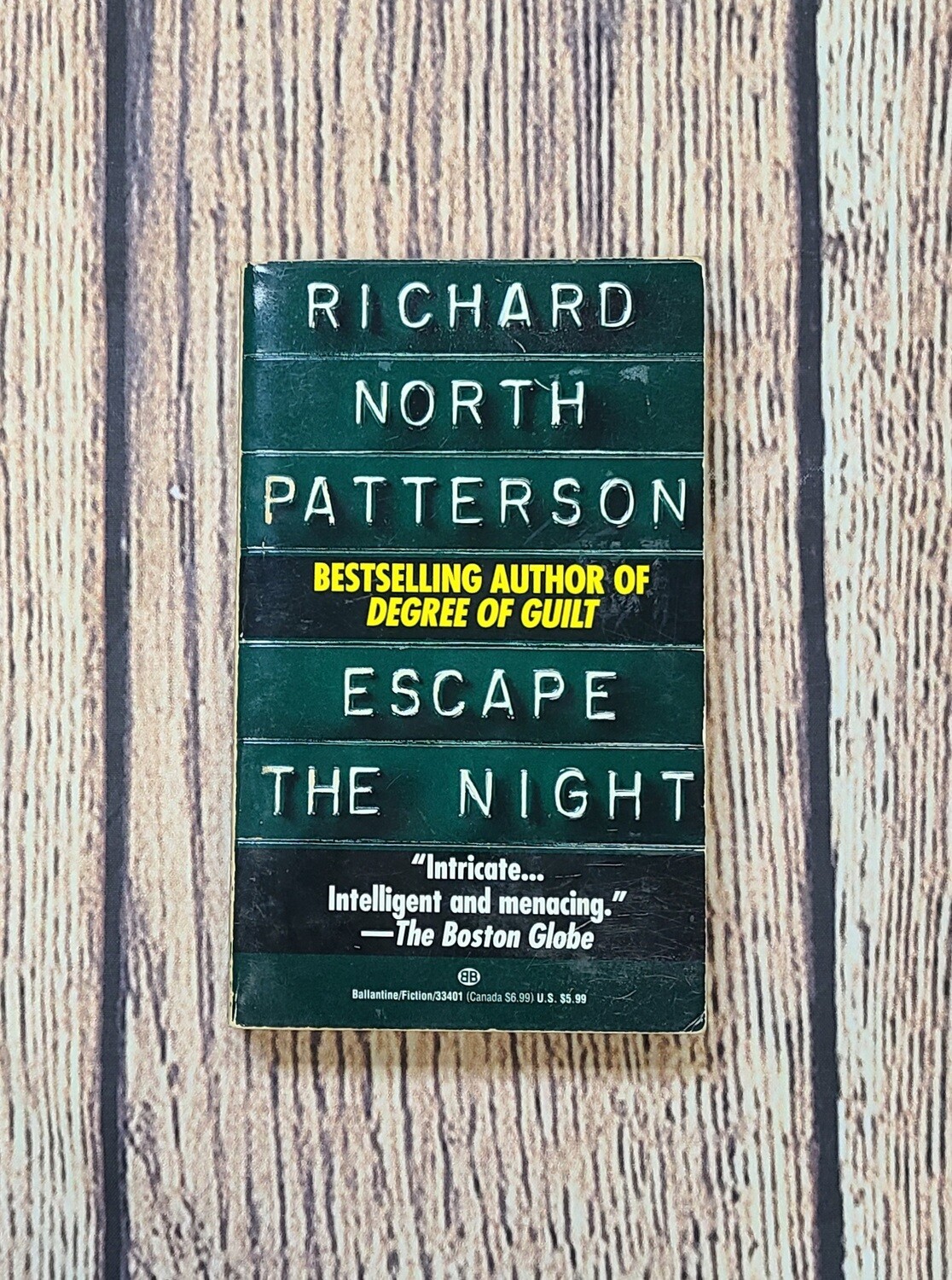 Escape the Night by Richard North Patterson