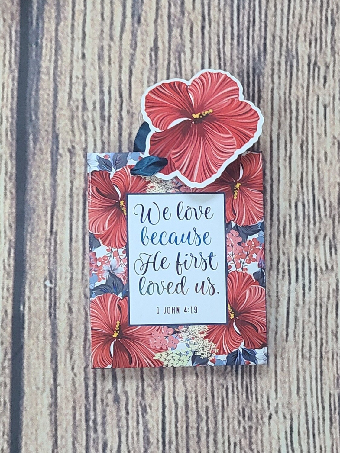 We Love Because He First Loved Us X-Small Gift Bag