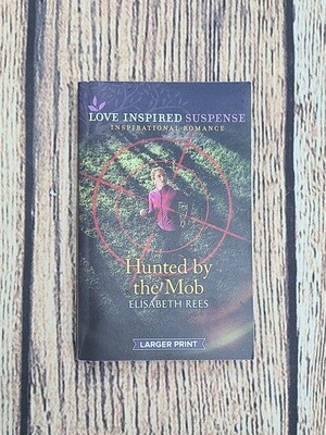 Hunted by the Mob by Elisabeth Rees - Larger Print - Great Condition