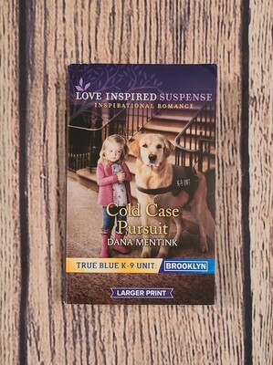 True Blue K-9 Unit: Brooklyn - Cold Case Pursuit by Dana Mentink - Larger Print - Great Condition