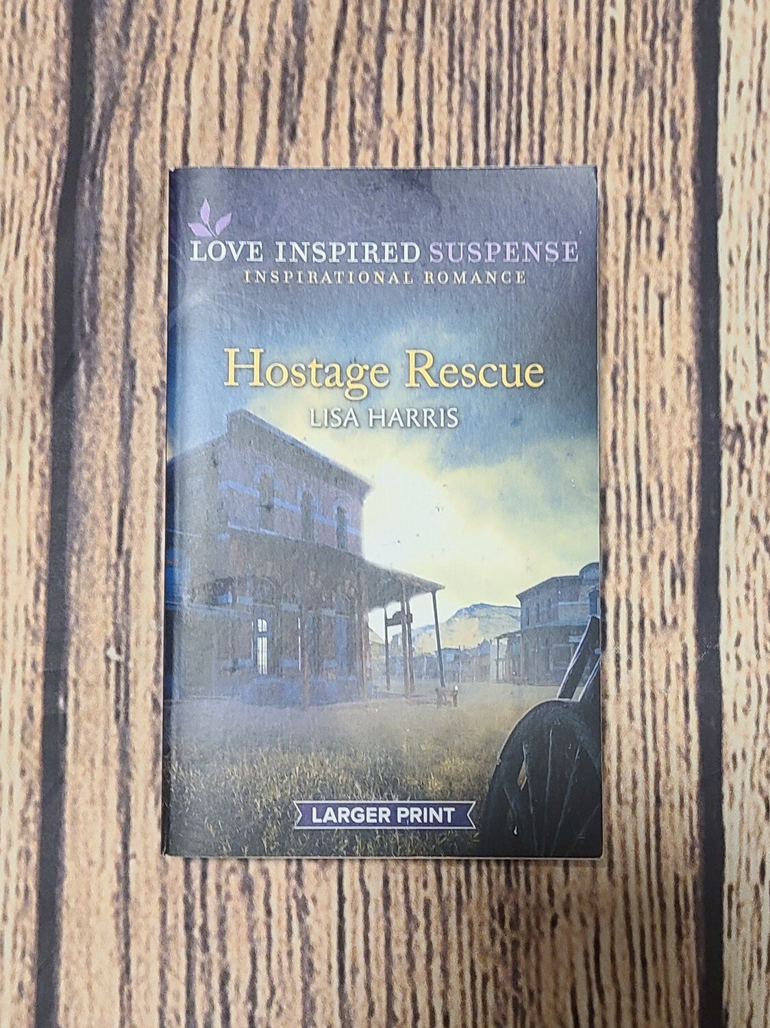 Hostage Rescue by Lisa Harris - Larger Print - Great Condition