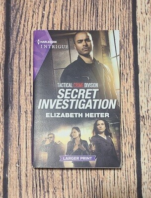 Tactical Crime Division: Secret Investigation by Elizabeth Heiter - Larger Print - Great Condition