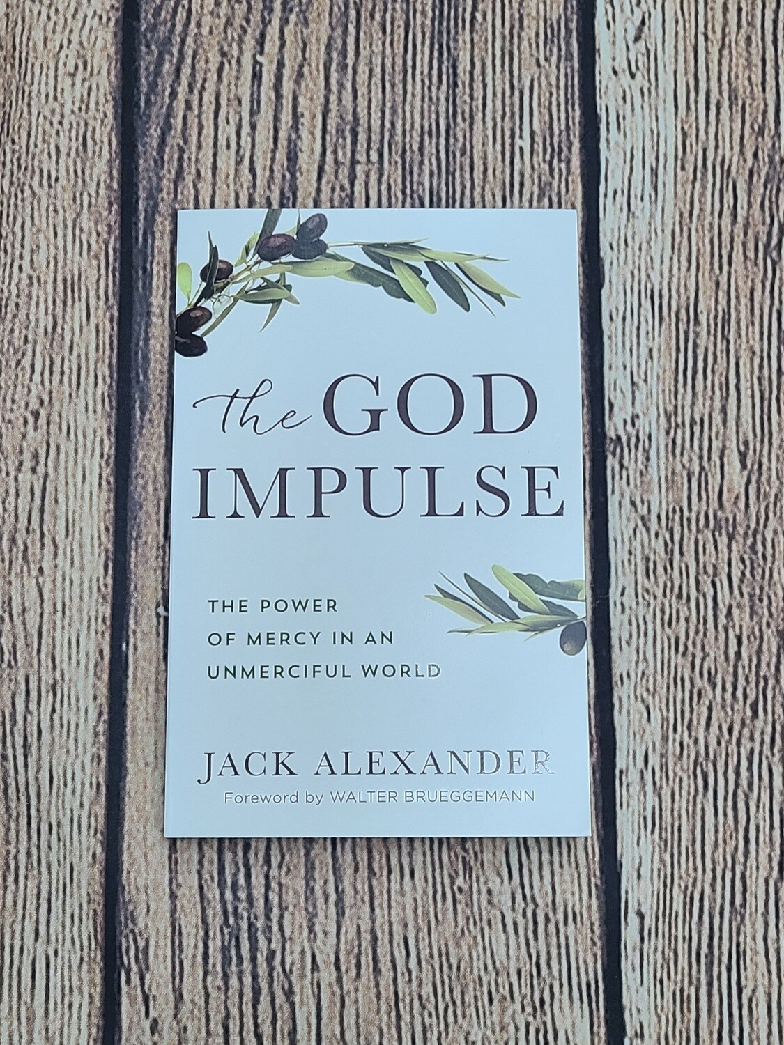The God Impulse by Jack Alexander
