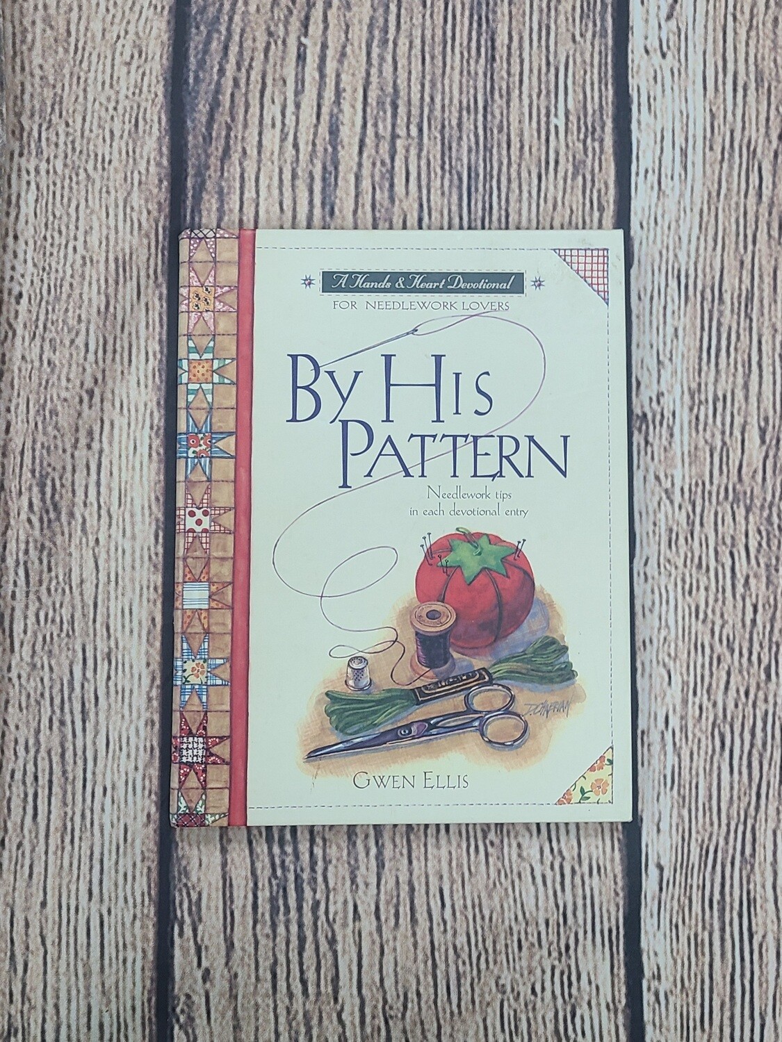 By His Pattern by Gwen Ellis