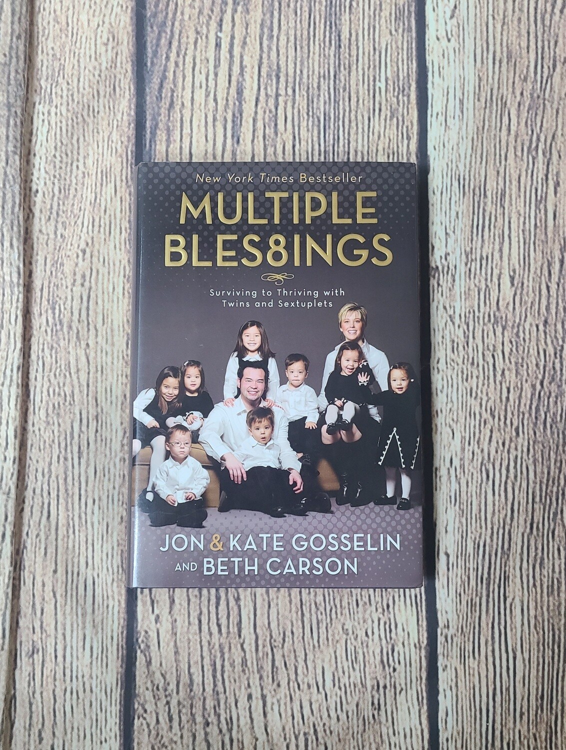 Multiple Bles8ings by Jon and Kate Gosselin and Beth Carson