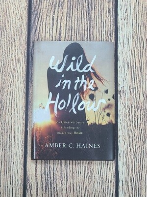 Wild in the Hollow by Amber C. Haines