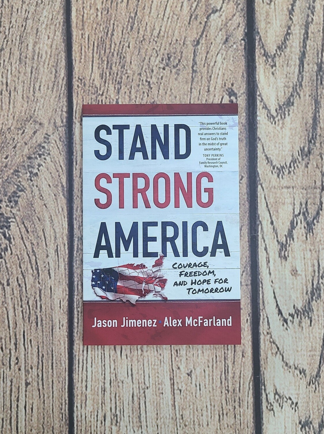 Stand Strong America by Jason Jimenez and Alex McFarland