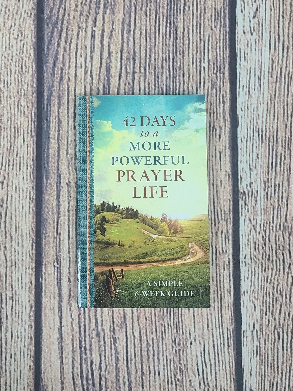 42 Days to a More Powerful Prayer Life by Glenn Hascall