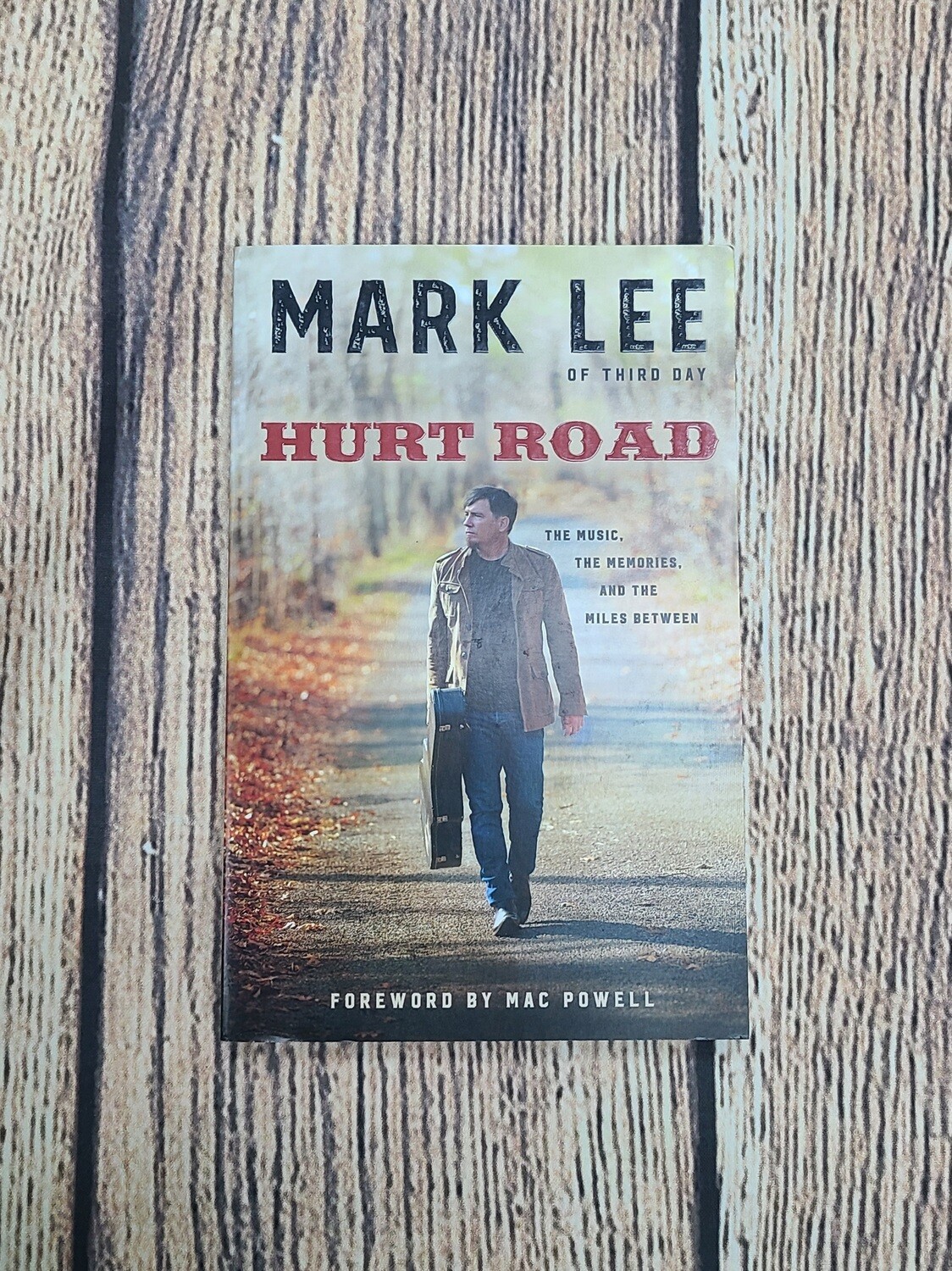 Hurt Road by Mark Lee