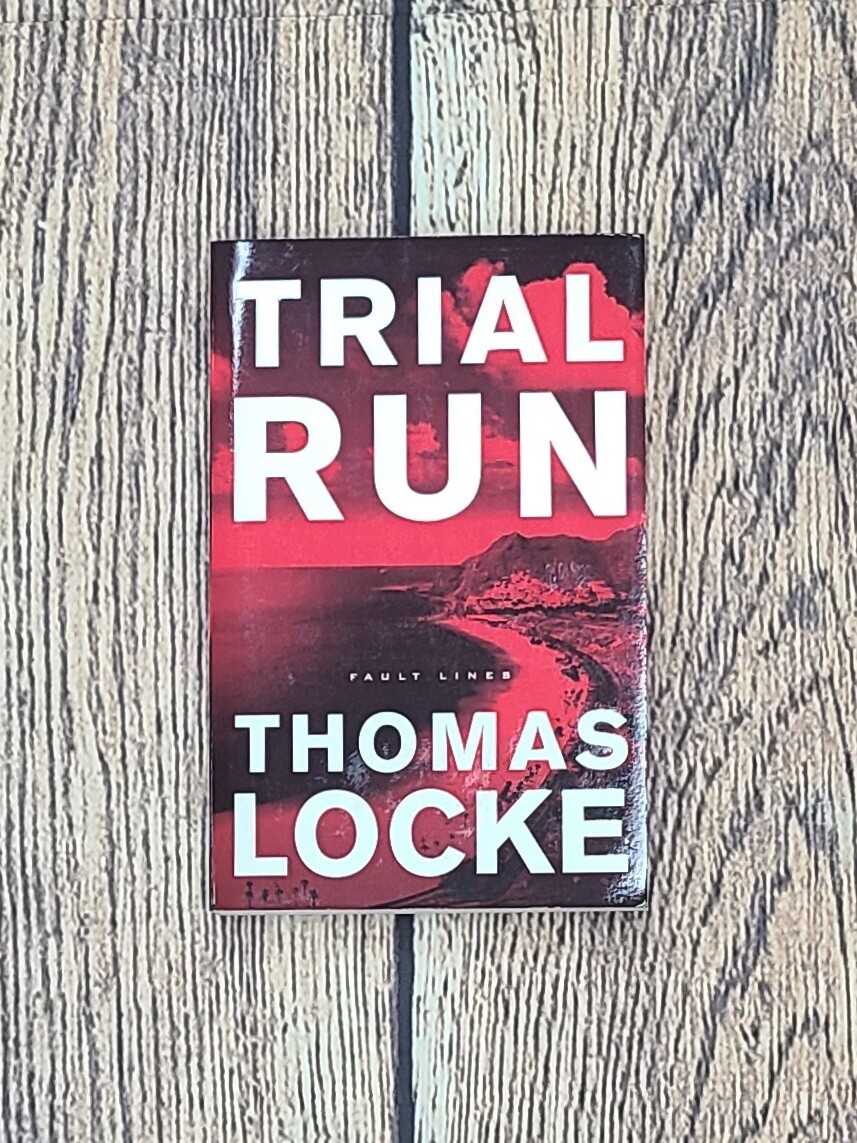 Trial Run by Thomas Locke