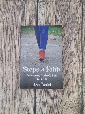 Steps of Faith: Answering God&#39;s Call on Your Life by Joye Angel - Paperback (Autographed)