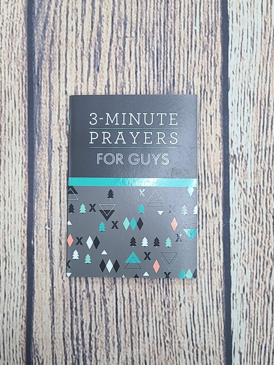 3-Minute Prayers for Guys by Glenn Hascall