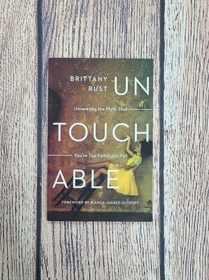 Untouchable by Brittany Rust