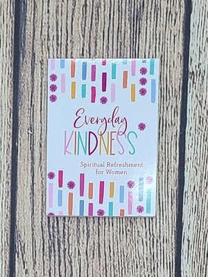 Everyday Kindness: Spiritual Refreshment for Women by Patricia Mitchell