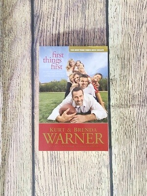 First Things First by Kurt and Brenda Warner