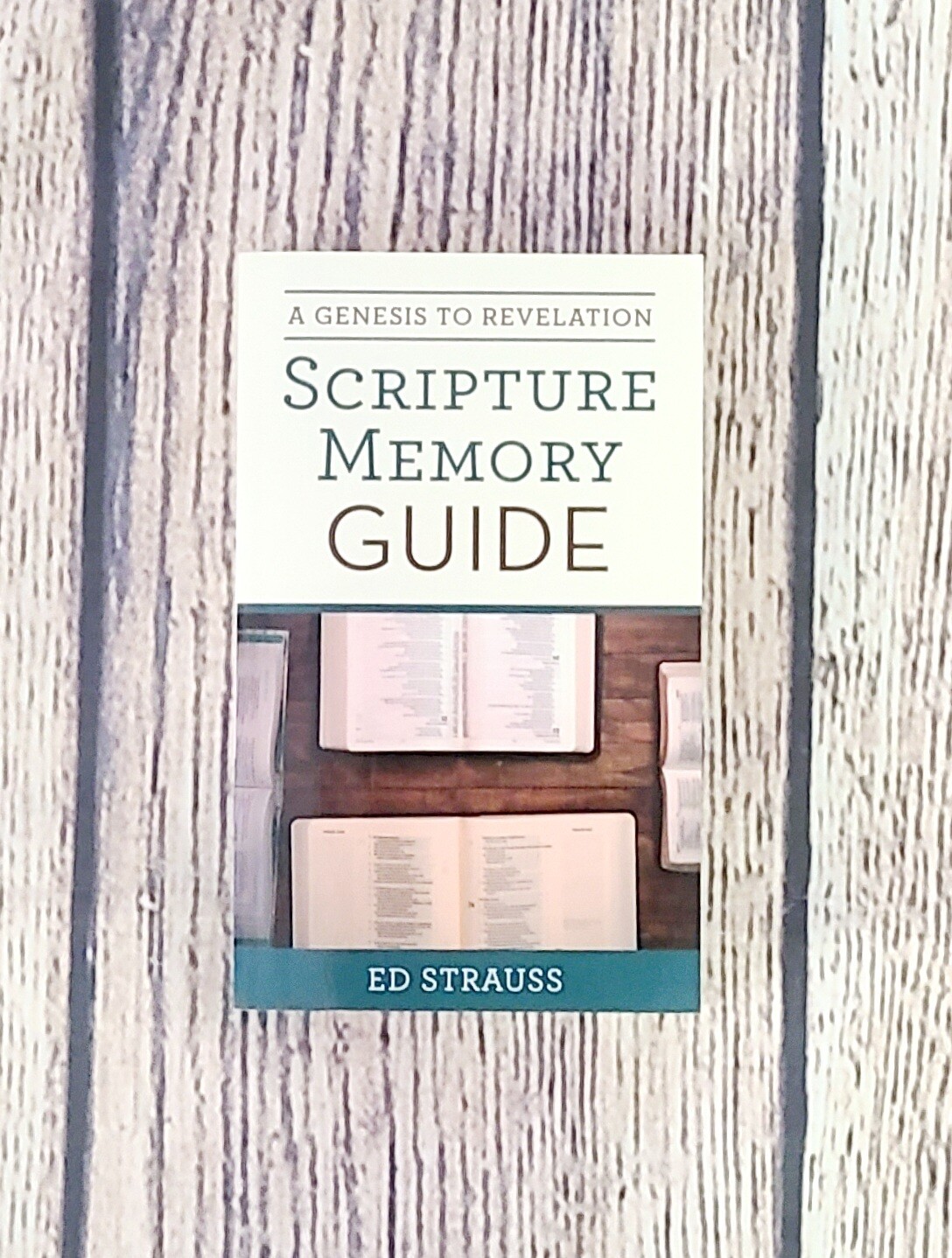 A Genesis to Revelation Scripture Memory Guide by Ed Strauss - Paperback - New