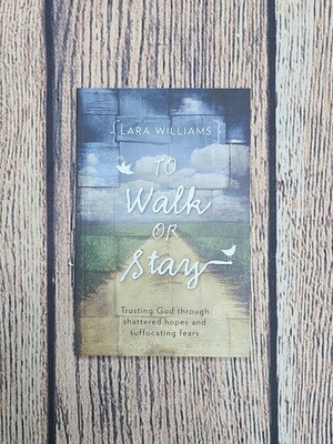 To Walk or Stay by Lara Williams