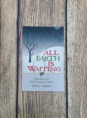 All Earth is Waiting by Katie Z. Dawson