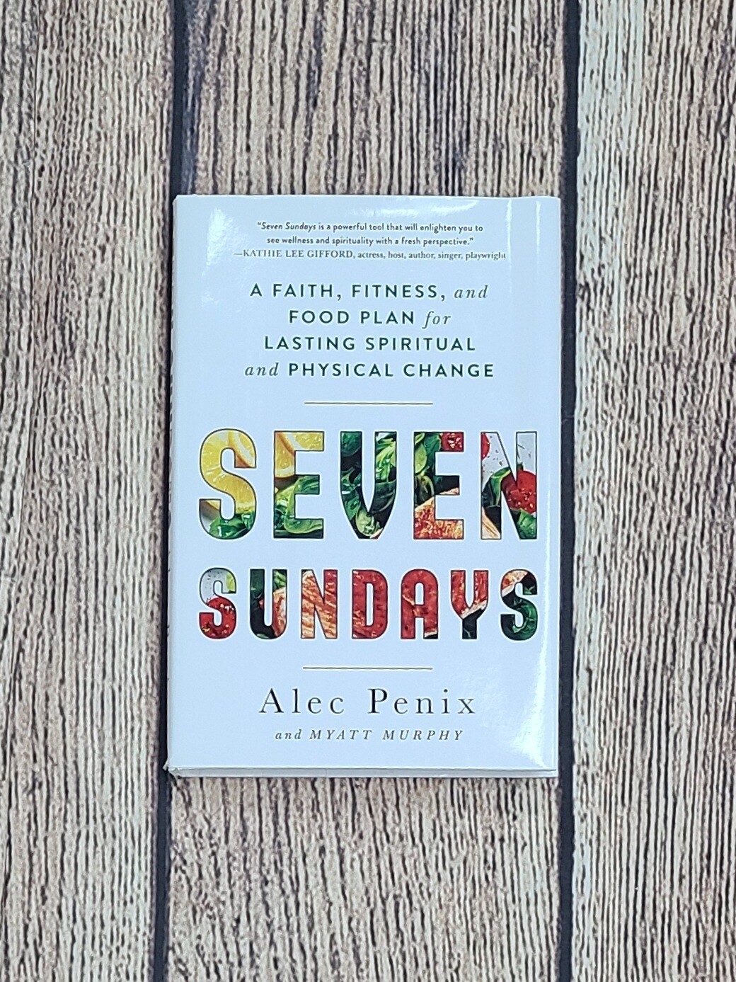 Seven Sundays by Alec Penix and Myatt Murphy
