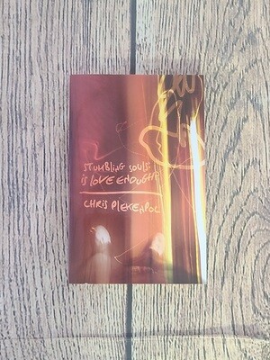Stumbling Souls: Is Love Enough? by Chris Plekenpol