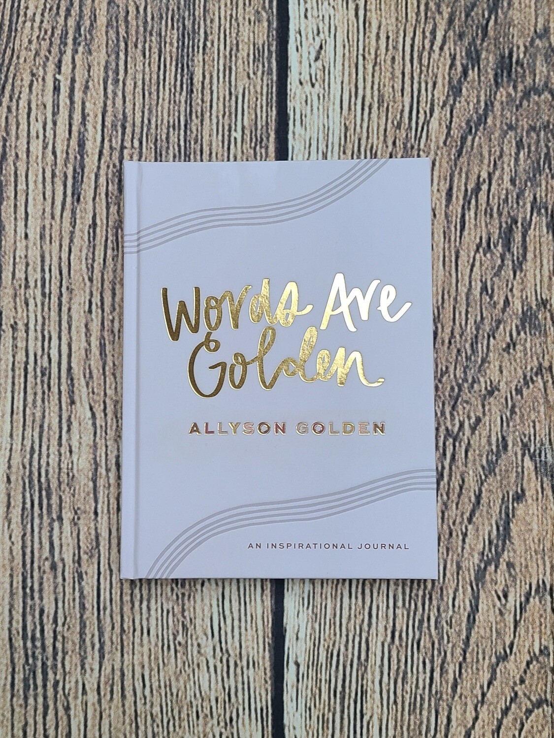 Words are Golden by Allyson Golden Inspirational Journal - Hardback