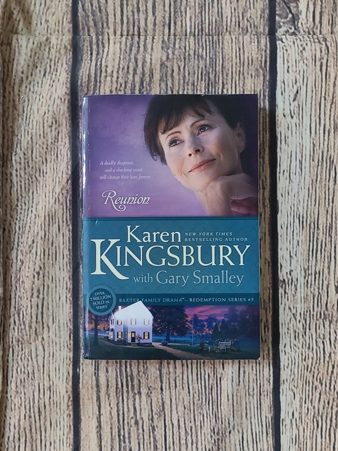 Reunion by Karen Kingsbury with Gary Smalley - Paperback - Great Condition