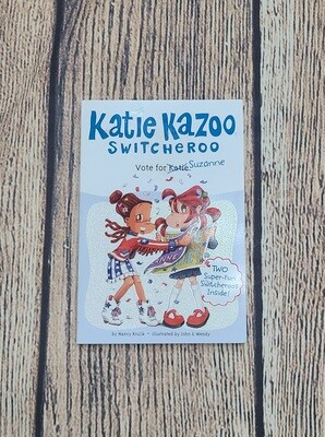 Katie Kazoo Switcheroo: Vote for Katie/Suzanne by Nancy Krulik and Illustrated by John and Wendy - Paperback - Great Condition
