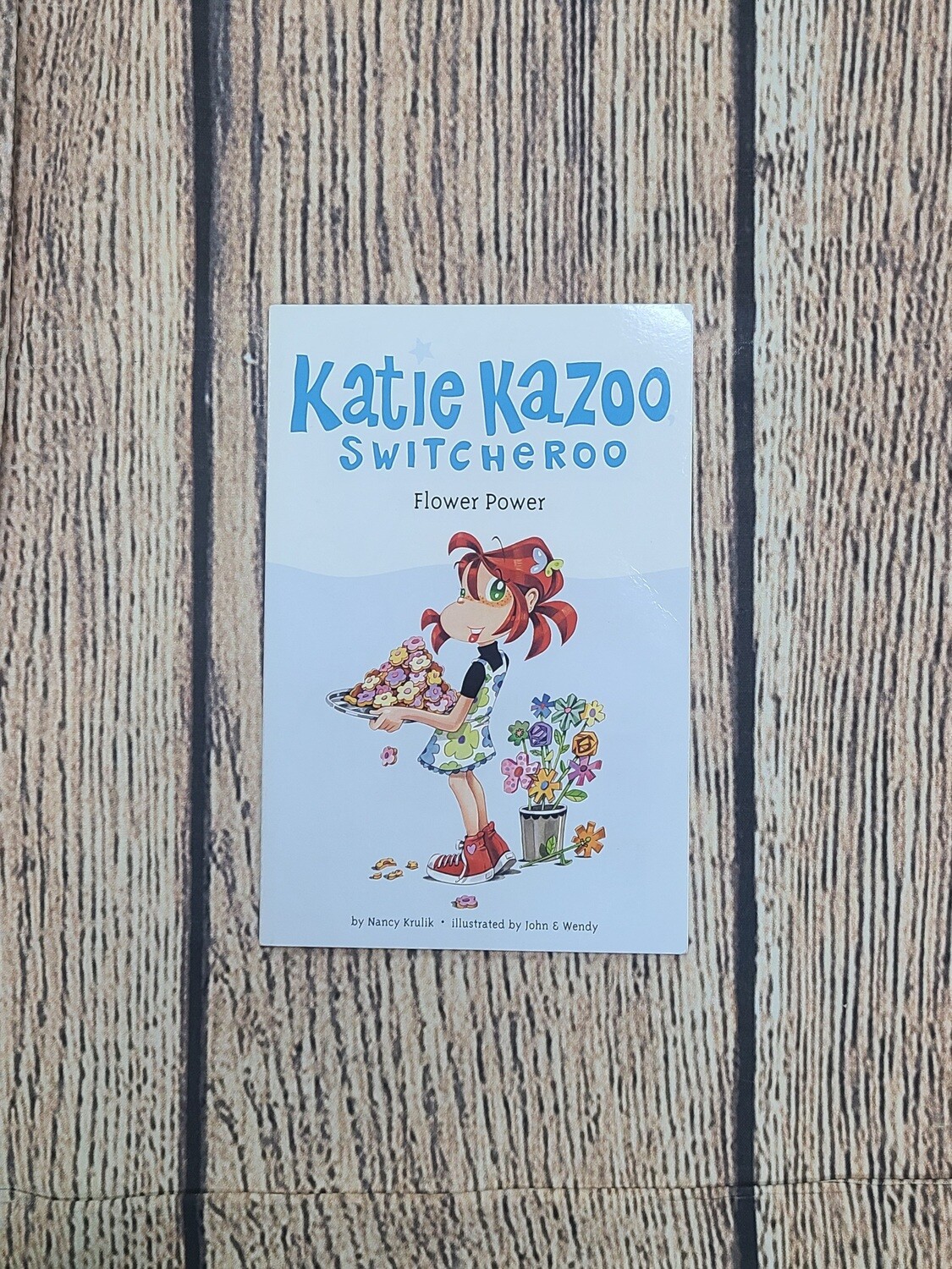 Katie Kazoo Switcheroo: Flower Power by Nancy Krulik and Illustrated by John and Wendy - Paperback - Great Condition