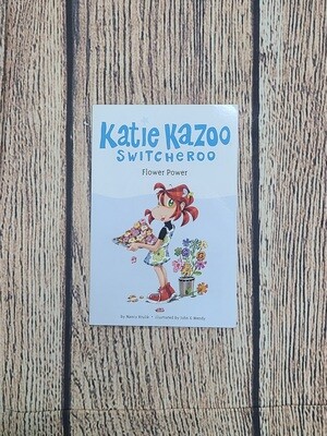 Katie Kazoo Switcheroo: Flower Power by Nancy Krulik and Illustrated by John and Wendy - Paperback - Great Condition