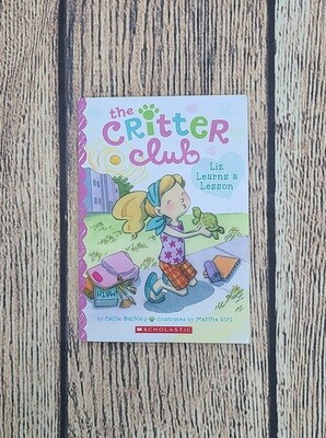 The Critter Club: Liz Learns a Lesson by Callie Barkley and Illustrated by Marsha Riti - Paperback - Good Condiiton.