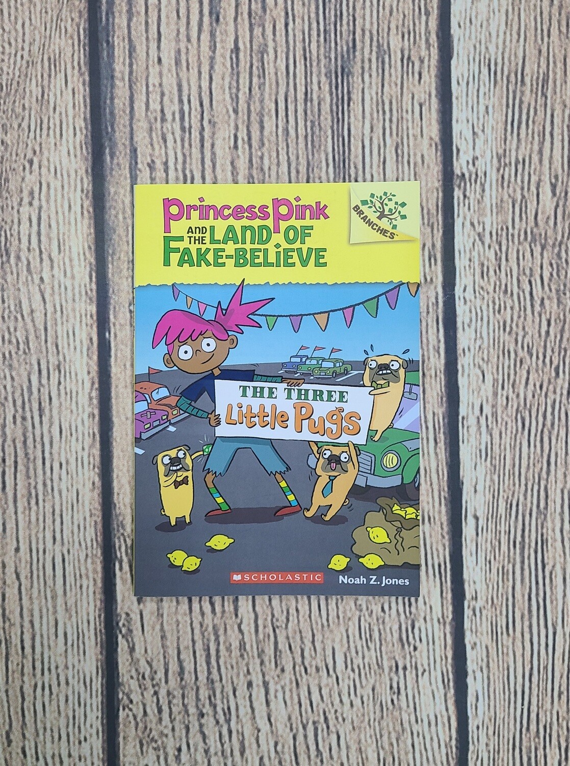 Princess Pink and the Land of Fake-Believe: The Three Little Pugs by Noah Z. Jones - Paperback - Great Condition