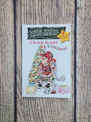 Katie Kazoo, Switcheroo: A Katie Kazoo Christmas - 3 Christmas Stories in one Book by Nancy Krulik and Illustrated by John and Wendy - Paperback - Great Condition