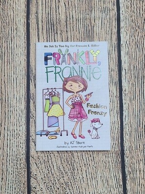 Frankly, Frannie: Fashion Frenzy by AJ Stern and Illustrated by Doreen Mulryan Marts - Paperback - Great Condition
