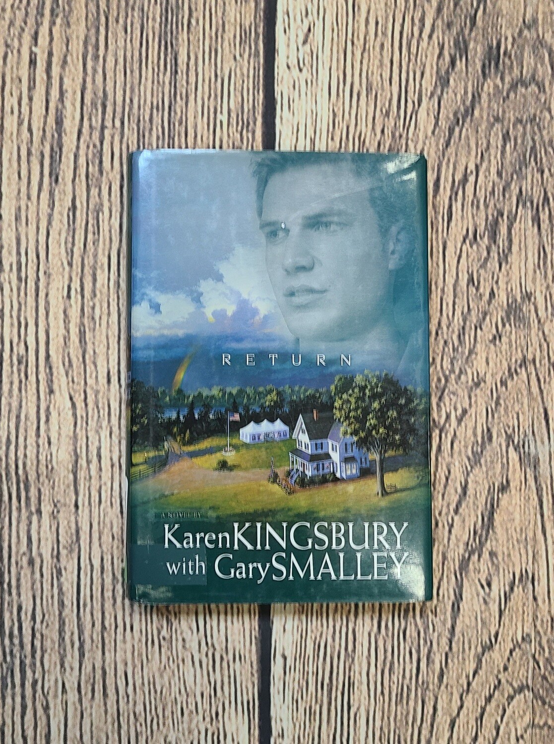 Return by Karen Kingsbury with Gary Smalley - Hardback - Great Condition