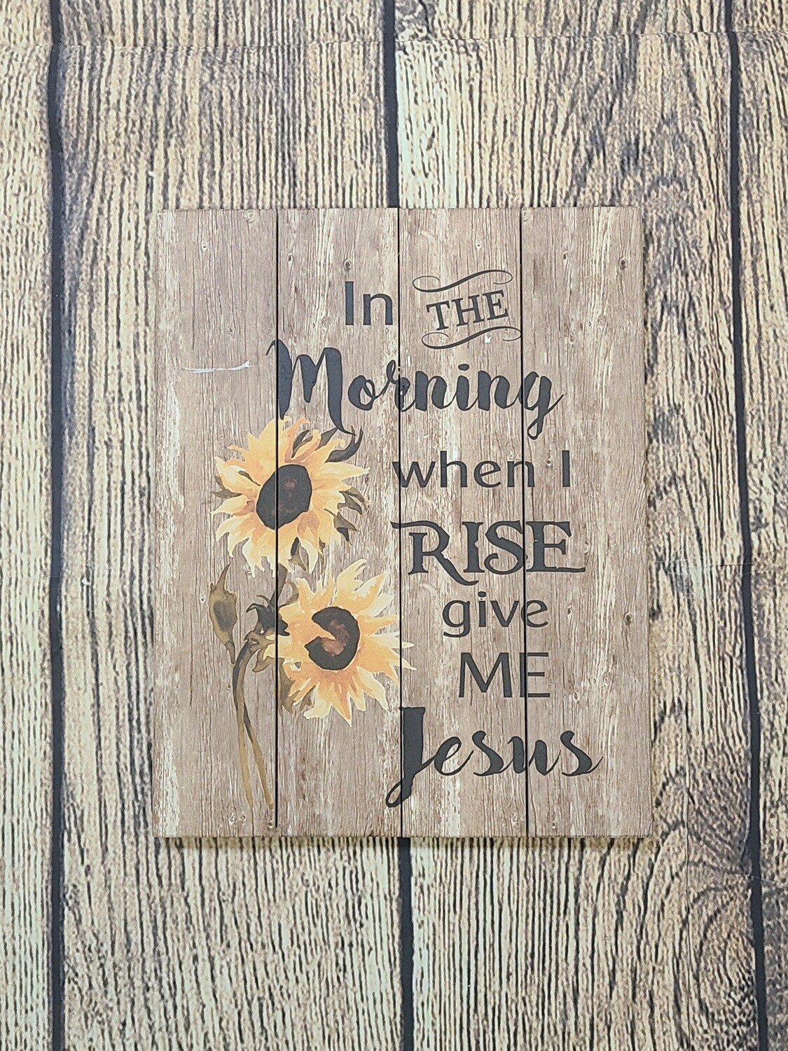 In the Morning when I Rise Give Me Jesus Rustic Pallet Wall Art Decor