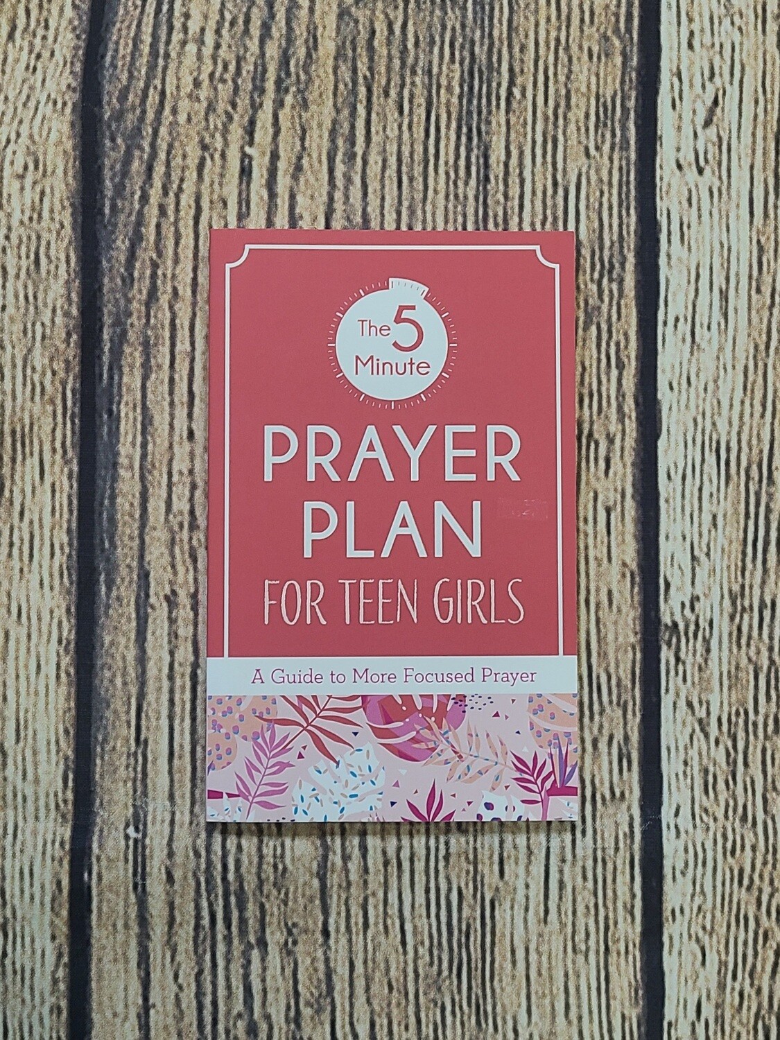 The 5-Minute Prayer Plan for Teen Girls by MariLee Parrish