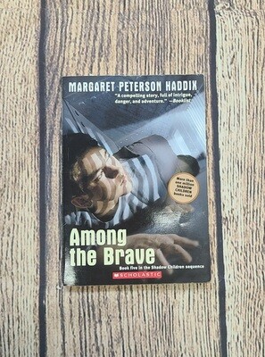 Among the Brave by Margaret Peterseon Haddix