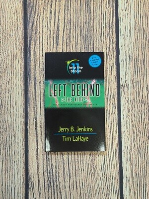Left Behind: Into the Storm by Jerry B. Jenkins and Tim LaHaye