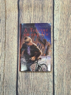 A Traitor Among Us by Elizabeth Van Steenwyk