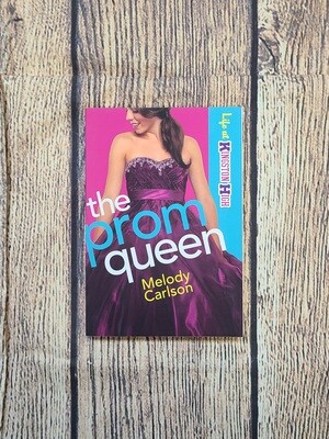 The Prom Queen by Melody Carlson
