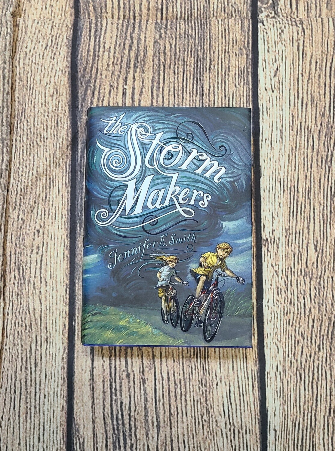 The Storm Makers by Jennifer E. Smith
