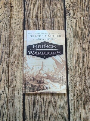 The Prince Warriors by Priscilla Shirer with Gina Detwiler