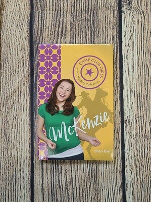 Camp Club Girls: McKenzie by Shari Barr