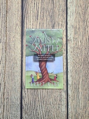 A Twist of Faith by Berit Kjos
