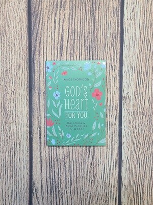 God&#39;s Heart for You: Devotions and Bible Promises for Women by Janice Thompson
